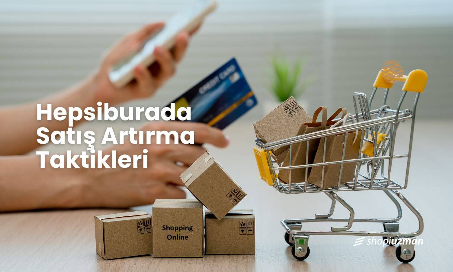 hepsiburada satış artırma taktikleri