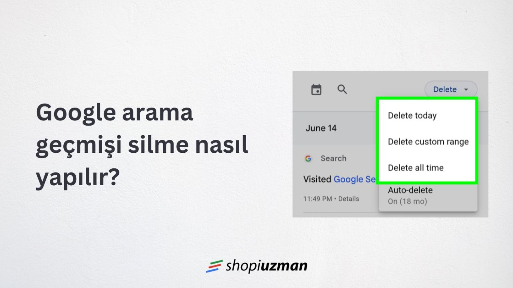 Google Arama Geçmişi Silme Nasıl yapılır?